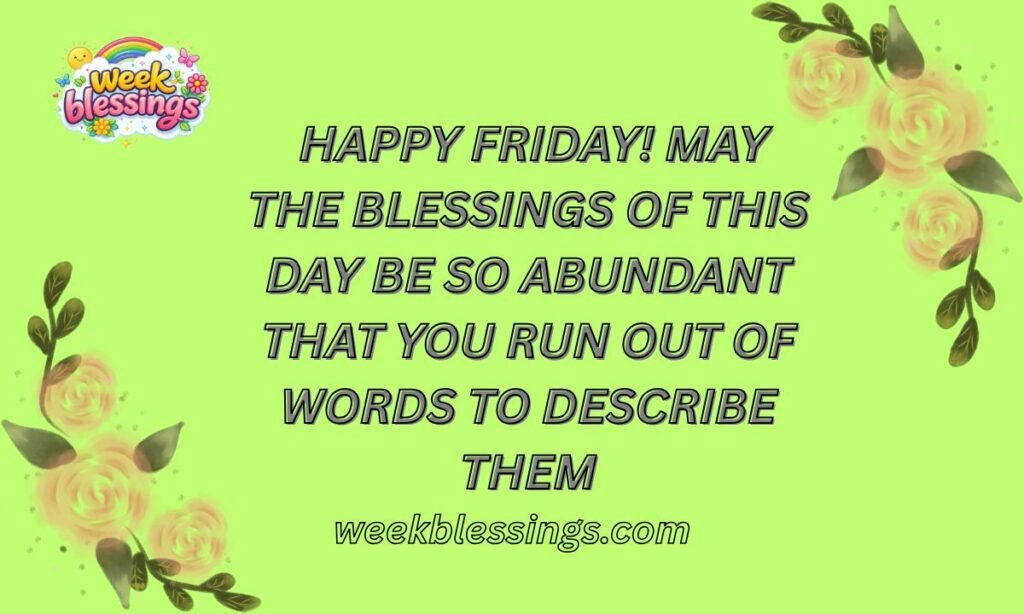 Happy Friday Blessings